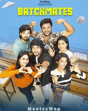 Batchmates (2026) Telugu ORG SE01 Eps (97 to 100)