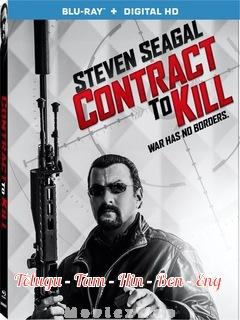 Contract To Kill (2016) Telugu Dubbed Multi Org Auds