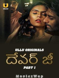 Devar Ji (2024) Telugu UNRATED Part 1
