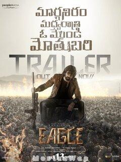 Eagle (2024) Telugu Official Trailer