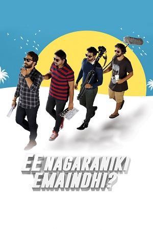 Ee Nagaraniki Emaindi (2018) Telugu ORG