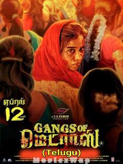 Gangs Of Madras (2021) Telugu Original