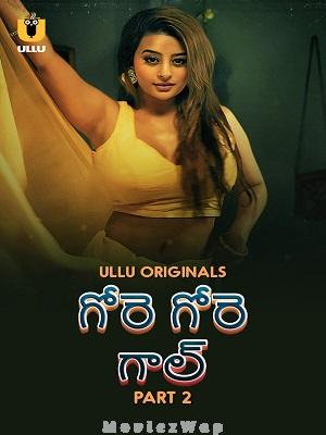 Gore Gore Gaal (2025) Telugu UNRATED Season 01 Part 02