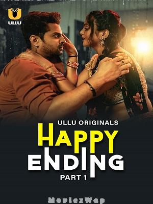Happy Ending (2025) Hindi UNRATED Season 01 Part 01