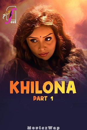 Khilona (2025) Hindi UNRATED Season 01 Part 01