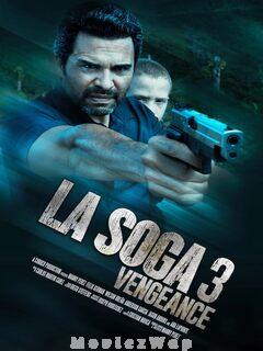 La Soga 3: Vengeance (2023) Telugu Dubbed ORG