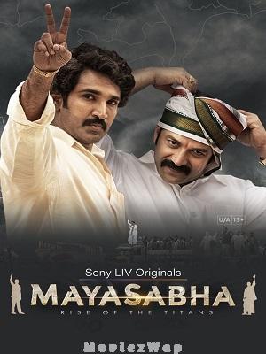 Mayasabha (2025) Telugu ORG Season 1 Eps (01 to 09)