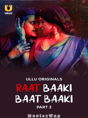 Raat Baaki Baat Baaki (2025) Telugu UNRATED Season 01 Part 2