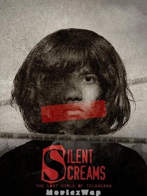 Silent Screams: The Lost Girls of Telangana (2026) Telugu ORG