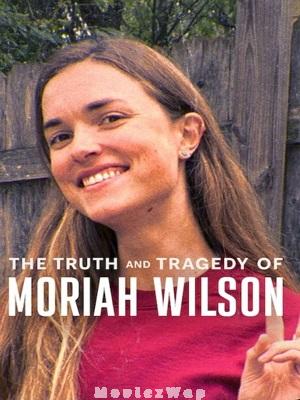 The Truth and Tragedy of Moriah Wilson (2026) Telugu Dubbed ORG