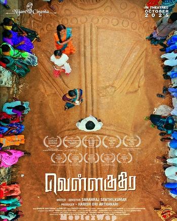 Vellakuthira (2025) Tamil Original